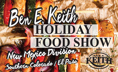 Ben E. Keith New Mexico Division - Holiday Food Show