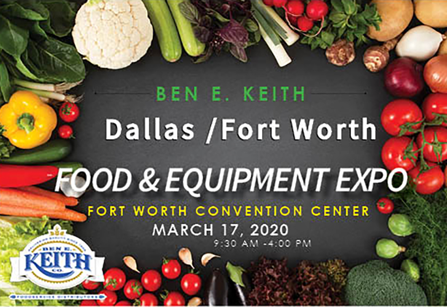 2020 DFW Spring Food & Equipment Expo Ben E. Keith Food Product
